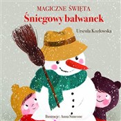 Śniegowy b... - Anna Simeone (ilustr.), Urszula Kozłowska -  foreign books in polish 