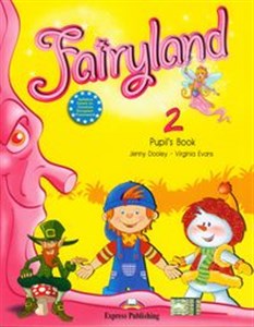 Obrazek Fairyland 2 Pupil's Book + CD Szkoła podstawowa