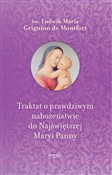 Traktat o ... - de Montfort Ludwik Maria Grignion -  Polish Bookstore 