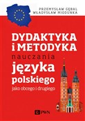 Polska książka : Dydaktyka ... - Przemysław E. Gębal, Władysław T. Miodunka