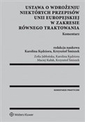 Ustawa o w... - Zofia Jabłońska, Karolina Kędziora, Maciej Kułak, Krzysztof Śmiszek -  Książka z wysyłką do UK