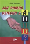 Jak pomóc ... - Alicja Borowska -  books from Poland