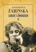 polish book : Ludzie i z... - Antonina Żabińska