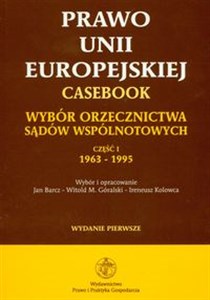 Picture of Prawo UE Casebook wybór część I 1963-1995