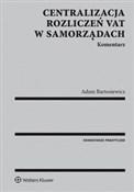 Polska książka : Centraliza... - Adam Bartosiewicz