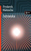 Jutrzenka ... - Fryderyk Nietzsche -  books from Poland