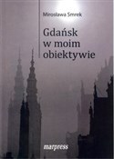 Gdańsk w m... - Mirosława Smrek -  Książka z wysyłką do UK