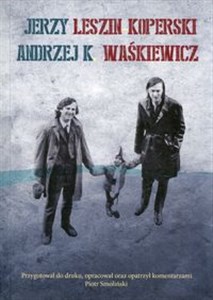 Picture of Jerzy Leszin Koperski - Andrzej K. Waśkiewicz Korespondencja, autobiografia, dzieła