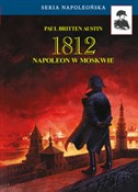 Książka : 1812 Napol... - Austin Paul Britten