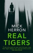 Real Tiger... - Mick Herron -  Polish Bookstore 