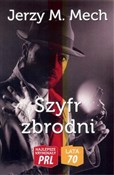 Szyfr zbro... - Jerzy M. Mech -  foreign books in polish 