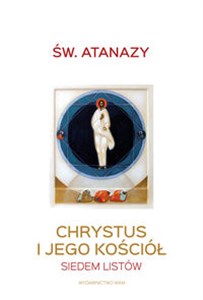 Picture of Chrystus i Jego Kościół Siedem listów