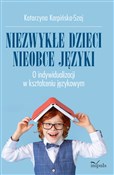 Polska książka : Niezwykłe ... - Katarzyna Karpińska-Szaj