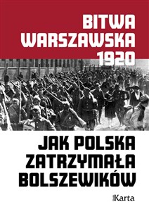 Picture of Bitwa Warszawska. Jak Polska zatrzymała bolszewików