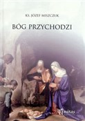 polish book : Bóg przych... - Józef Miszczuk