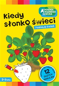 Picture of Kiedy słonko świeci Akademia Mądrego Dziecka