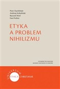 polish book : Etyka a pr... - Piotr Duchliński, Andrzej Kobyliński, Ryszard Moń, Ewa Podrez