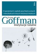 Książka : Instytucje... - Erving Goffman