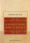 Karmelitan... - Czesław Gil -  Polish Bookstore 