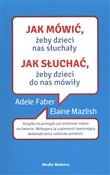polish book : Jak mówić ... - Adele Faber, Elaine Mazlish