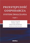 Przestępcz... - pAWEŁ Irena Malinowska Mariusz Michalski redakcja naukowa Łabuz -  books from Poland
