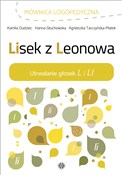 Lisek z Le... - Kamila Dudziec, Hanna Głuchowska, Agnieszka Tarczyńska-Płatek -  Polish Bookstore 
