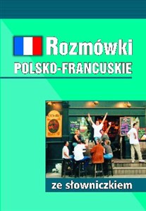 Picture of Rozmówki polsko-francuskie ze słowniczkiem