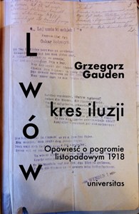 Picture of Lwów - kres iluzji Opowieść o pogromie listopadowym 1918