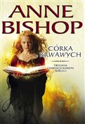Córka Krwa... - Anne Bishop -  books from Poland