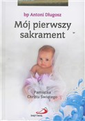 Książka : Mój I sakr... - Antoni Długosz