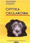Polska książka : Optyka oku... - Marek Zając