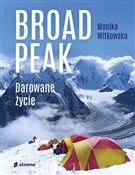 Książka : Broad Peak... - Monika Witkowska