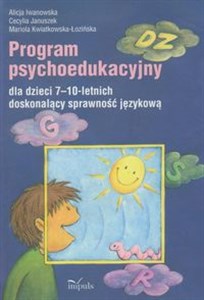 Picture of Program psychoedukacyjny dla dzieci 7-10-letnich doskonalący sprawność językową