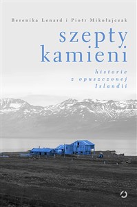 Picture of Szepty kamieni Historie z opuszczonej Islandii