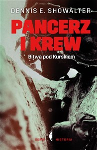 Picture of Pancerz i krew Bitwa pod Kurskiem
