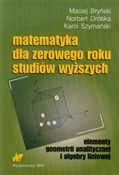 Matematyka... - Maciej Bryński, Norbert Dróbka, Karol Szymański -  Książka z wysyłką do UK
