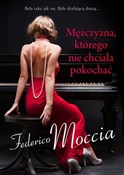 Mężczyzna ... - Federico Moccia -  Polish Bookstore 