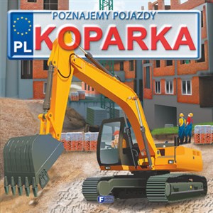 Picture of Poznajemy pojazdy Koparka