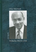 Wilhelm Pr... - Libor Martinek -  books in polish 