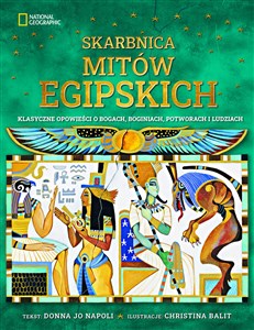Picture of Skarbnica mitów egipskich Klasyczne opowieści o bogach, boginiach, potworach i ludziach