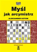 Myśl jak a... - Aleksander Kotow -  books from Poland