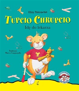 Picture of Tupcio Chrupcio Idę do lekarza