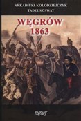 Węgrów 186... - Arkadiusz Kołodziejczyk, Tadeusz Swat -  Polish Bookstore 