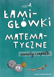 Picture of Łamigłówki matematyczne Monety i zapałki
