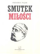 Smutek mił... - Frederic Pajak -  books from Poland