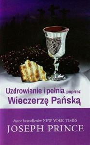 Picture of Uzdrowienie i pełnia poprzez Wieczerzę Pańską