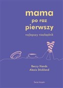 Mama po ra... - Beccy Hands, Alexis Stickland -  foreign books in polish 