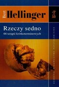 Polska książka : Rzeczy sed... - Bert Hellinger
