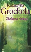 Zielone dr... - Katarzyna Grochola -  books from Poland