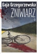 Żniwiarz - Gaja Grzegorzewska -  books from Poland